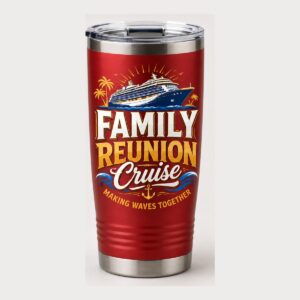 Red 20 oz Family Reunion Cruise insulated tumbler with cruise ship design